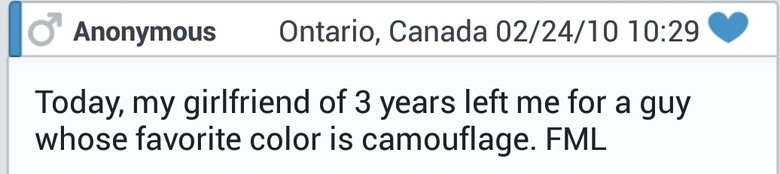 fml comp. . b; Kansas, United States 05/ 12/ 12 10: 42 Q Today, my wife told me she was pregnant. I don' t remember having sex since last year. FML. The best one is the second to last one, cause it least you know her ass is getting beat on a regular basis